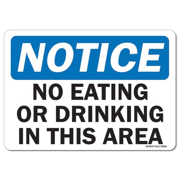 Signmission Safety Sign, OSHA Notice, 3.5" Height, No Eating or Drinking in this Area, Landscape, 10PK OS-NS-D-35-L-19552-10PK
